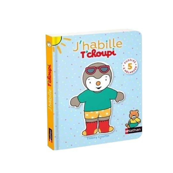 Le livre " J'habille t'choupi " aux Éditions Nathan