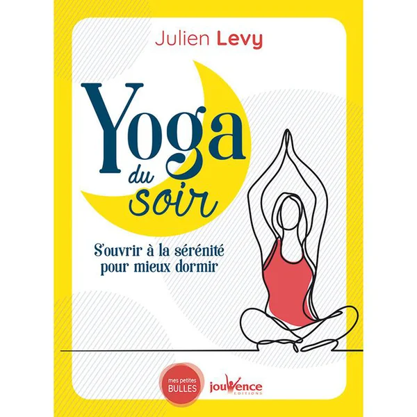 Le livre " Yoga du soir " aux Éditions Jouvence